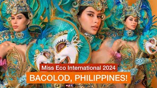 BACOLOD, PHILIPPINES! Miss Eco International 2024 National Competition