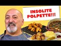 Insolite polpette!