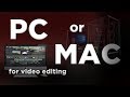 Video Editing on a MAC vs PC: Mystery Solved?