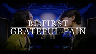 [Cover] Grateful Pain/BE:FIRST