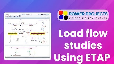 STOP Making These Load Flow Study Mistakes with ETAP