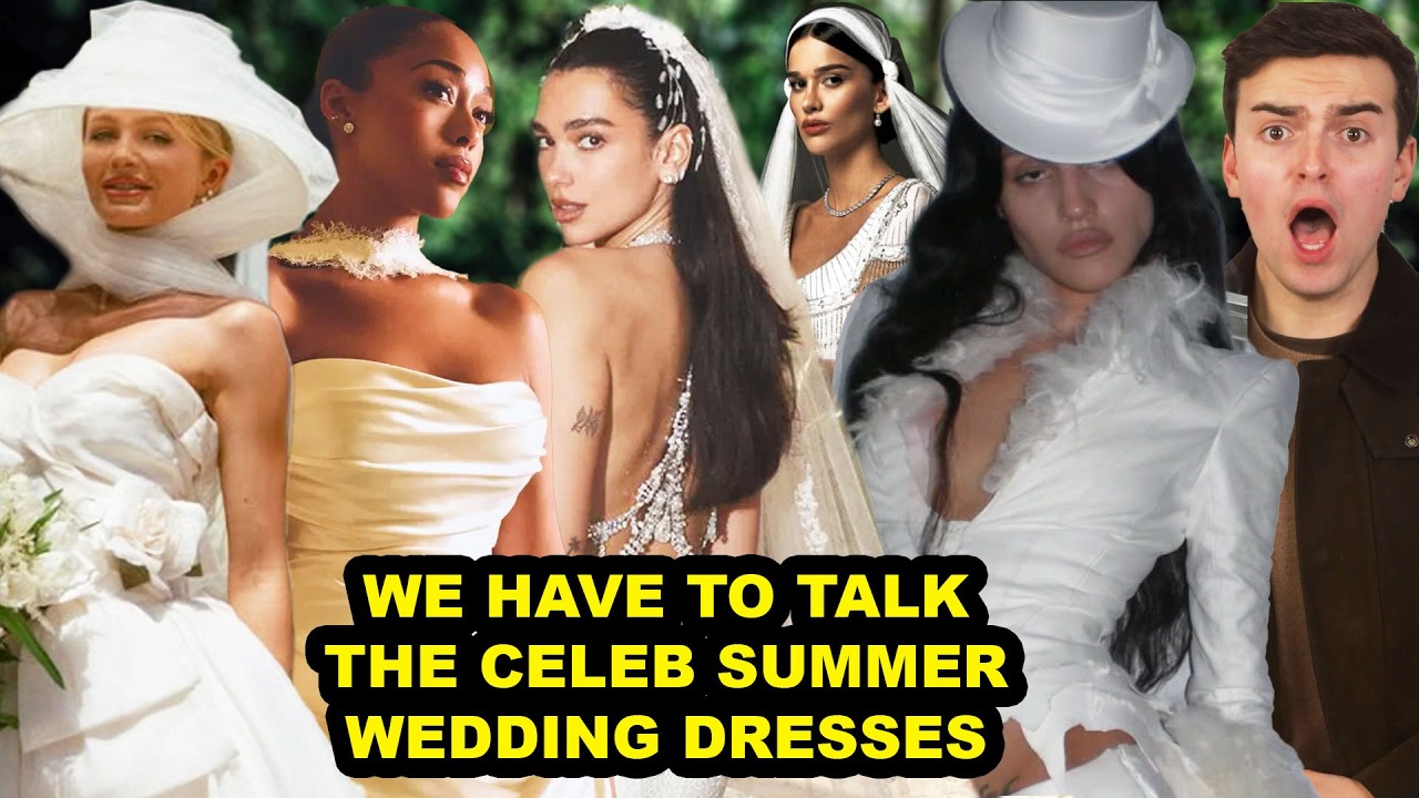 CELEBRITY & INFLUENCER 2026 SUMMER WEDDING DRESS REVIEW (choice were MADE), on YouTube