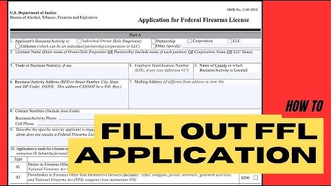 Properly Fill Out Your FFL Application