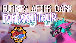 Furries After Dark: Ep 7 Fantasy Toys F.T. Twin Tail Creations!