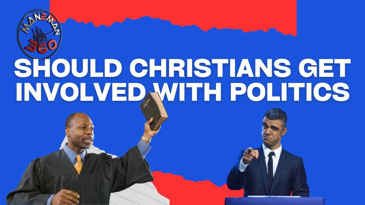 Should Christians Get Involved with Politics? Should Christians Get Involved with Politics?