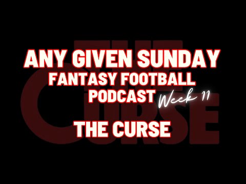 Any Given Sunday Podcast - Episode 35: The Curse
