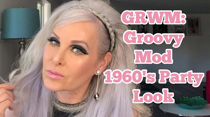 GRWM: Groovy, Mod 1960's Party Look