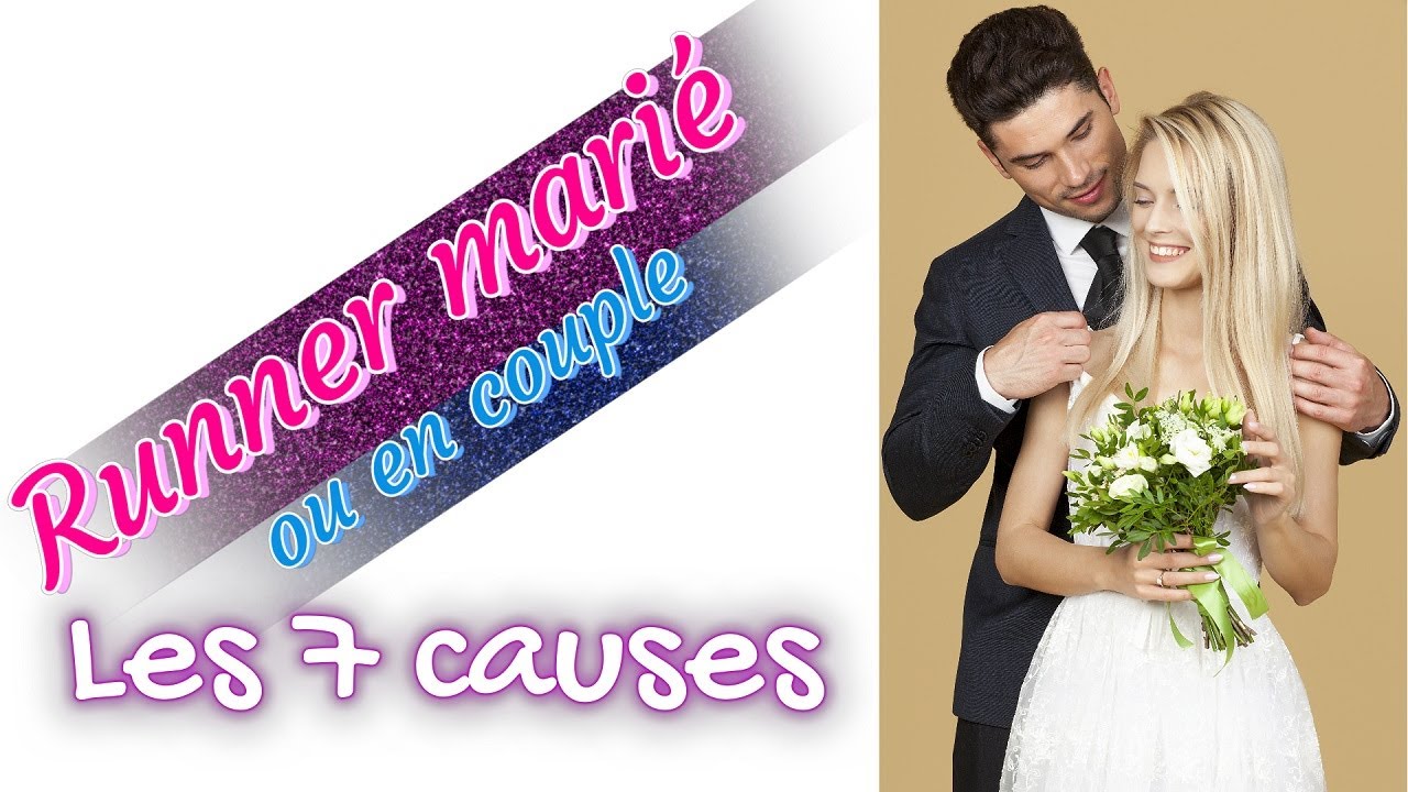 Pourquoi le Runner reste marié ou en couple?