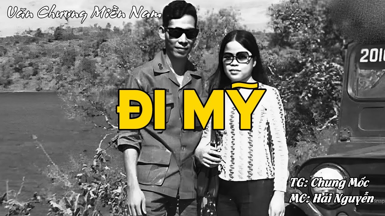 ĐI MỸ | Hồi Ký Miền Nam VN