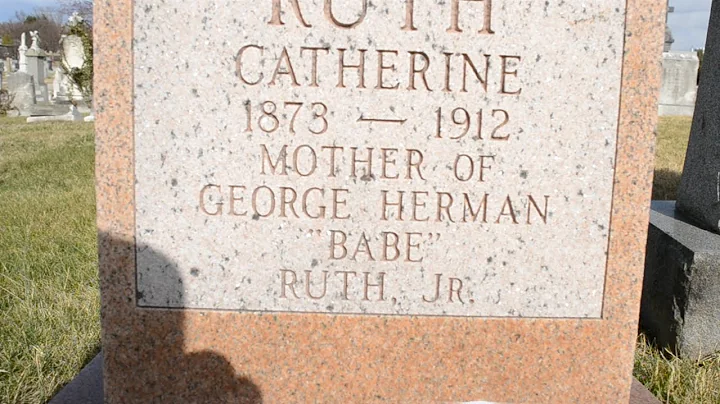 The Grave of Catherine Ruth | Babe Ruth's Mother