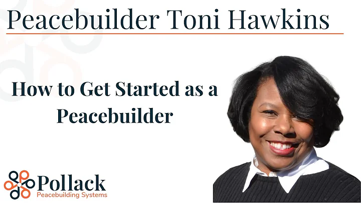 How to Get Started as a Peacebuilder: Toni Hawkins