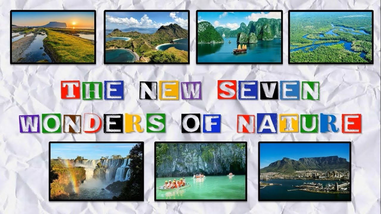 THE NEW SEVEN WONDERS OF NATURE - YouTube