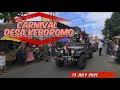 ⚡️Carnival Desa Keboromo Tayu Pati 2025‼️ Kompak Semua Warganya 👍🔥⚡️