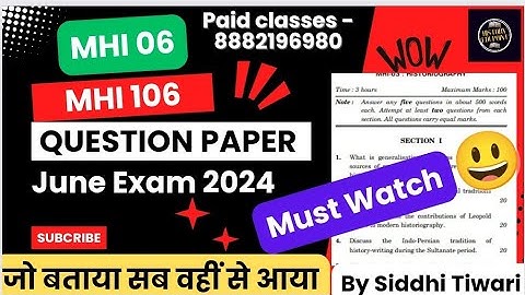 MHI 106 or MHI 06 June Exam 2024 Questions Paper जो बताया सब वहीं से आया☺️MA 1st and 2nd Year IGNOU