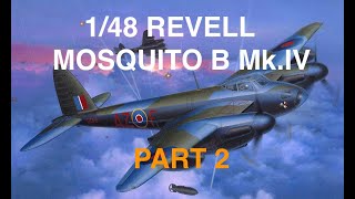Сборка 1/48 Revell Mosquito B Mk.IV Build Part 2. Cockpit Detailing & Assembly