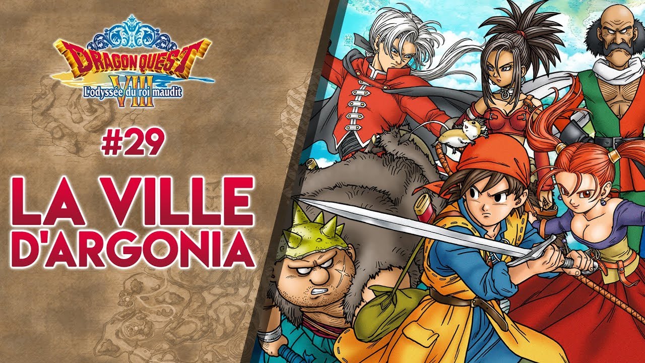 DRAGON QUEST VIII 29 LA VILLE D ARGONIA YouTube dragon-quest-viii-29-la-ville-d-argonia-youtube