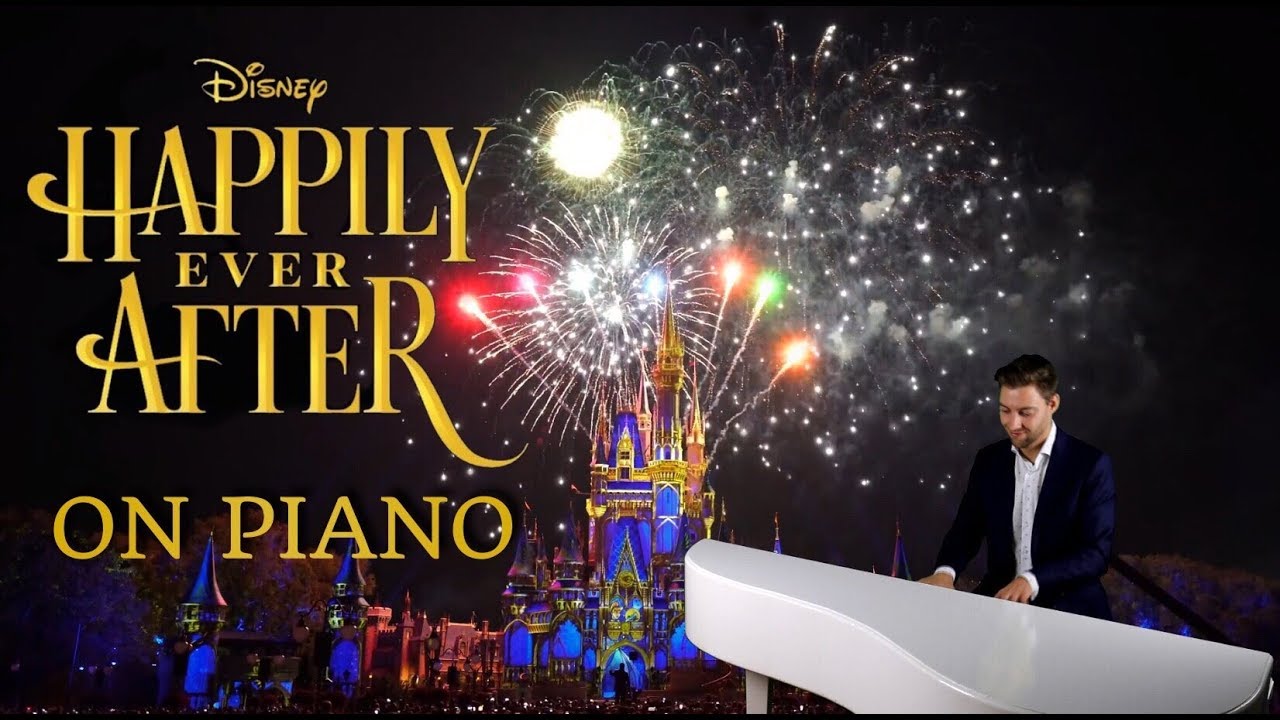 Happily Ever After On Piano Walt Disney World By Gijs Music Youtube