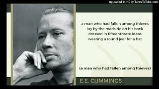 Read by the poet: "A Man Who Had Fallen Among Thieve" by e.e. cummings