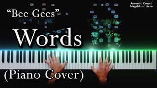 Words  Bee Gees   Piano Cover  Armando Orozco 