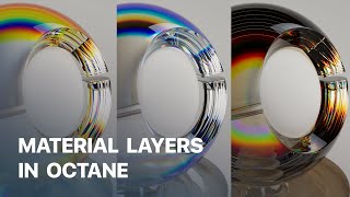 Dispersion And More Using Material Layers in Octane Renderer.