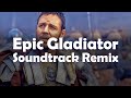 Gladiator Soundtrack Remix - DJ Max