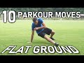 10 Parkour Moves on Flat Ground
