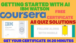 Getting Started with AI using IBM Watson |Coursera Quiz Answers|Free Certification