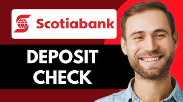 How to Deposit Check on Scotia Bank (Working Method)