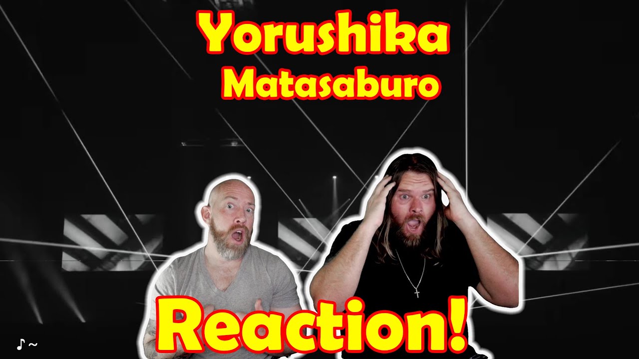 Реакция музыкантов на выступление Yorushika - Matasaburo Live!!!