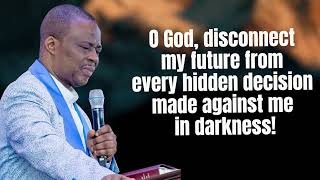 MFM PRAYERS FOR NEW DAY BLESSINGS | O God, disconnect my future from every hidden decision made..