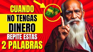 😲SOLO REPITE Estas 2 PALABRAS Y Verás Los MILAGROS FINANCIEROS LLEGAN A TI | BUDISMO