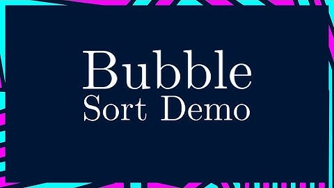 Bubble Sort Demo
