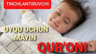 Farzandingizni Quron Bilan Uxlating Eng Gòzal Va Mayin Qiroat Inshaolloh Quran For Sleeping