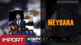 Eziz Artykow - Meyhana | 2018 [Acoustic Version]