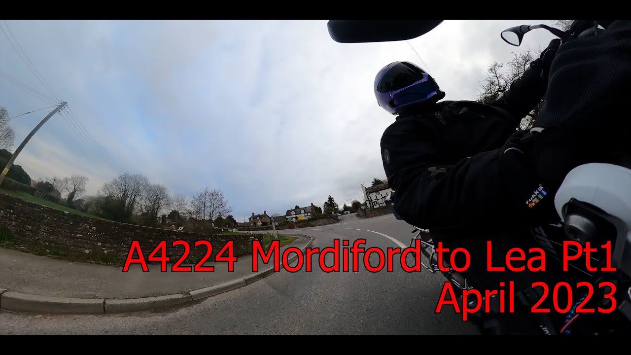 B4224 Mordiford to Lea Pt1