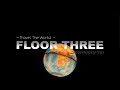 FLOOR THREE - Travel Around - (progressive house) -01.04.2021