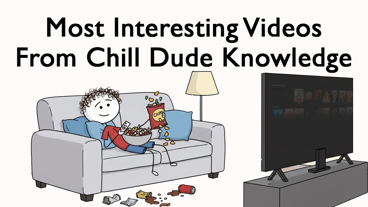 Most Interesting Videos From Chill Dude Knowledge (pt. 3)