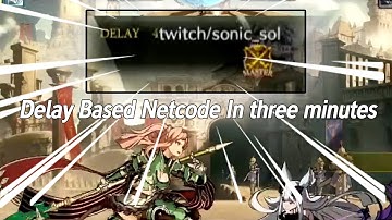 delay based netcode destroying a fighting game in three minutes