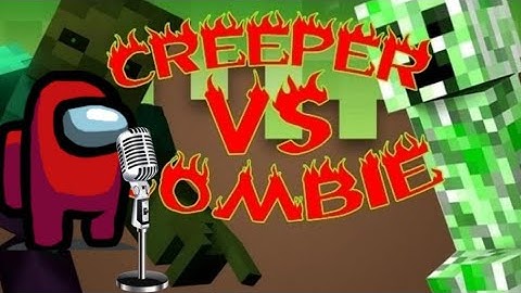 CREEPER VS ZOMBIES (VERSIÓN AMONG US)