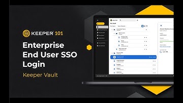 Keeper 101 | Enterprise - Enterprise End User SSO Login