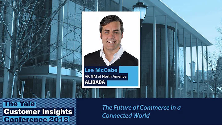 Lee McCabe, Alibaba: The Future of Commerce in a C...