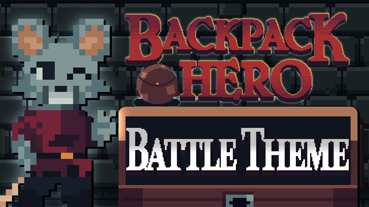 Backpack Hero Soundtrack OST Battle Theme EXTENDED 2 Hours (W / Gameplay) YouTube