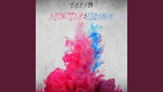Nicotine & Liquor