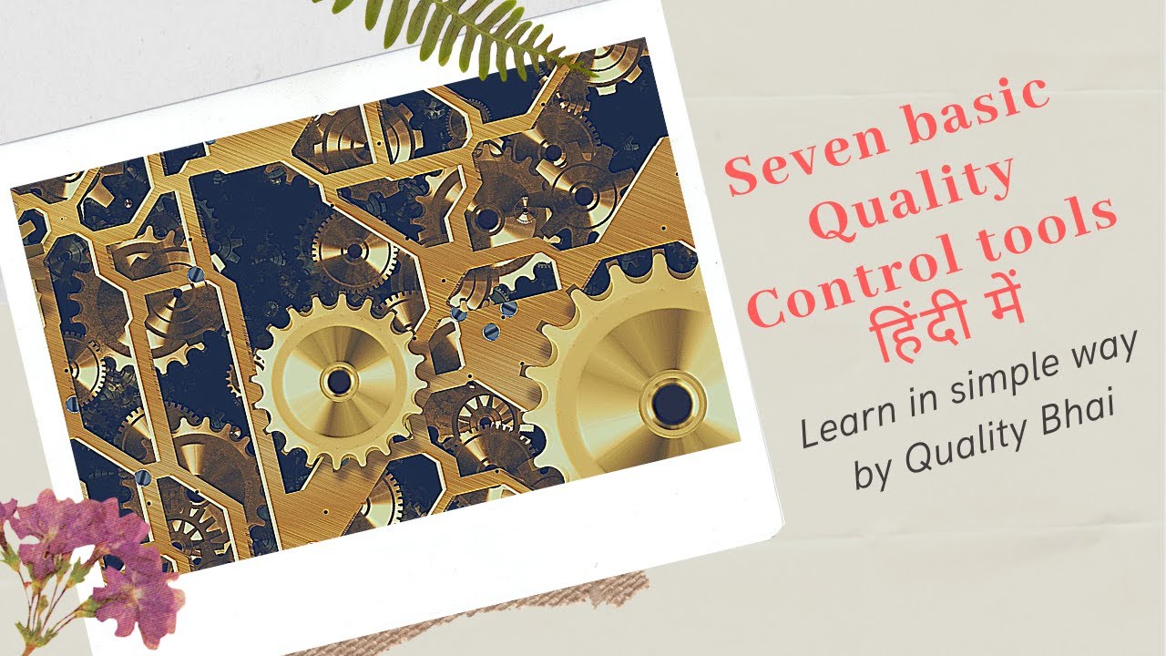 7 Quality Control tools!! 7 Qc tools in Hindi !! Quality Bhai YouTube