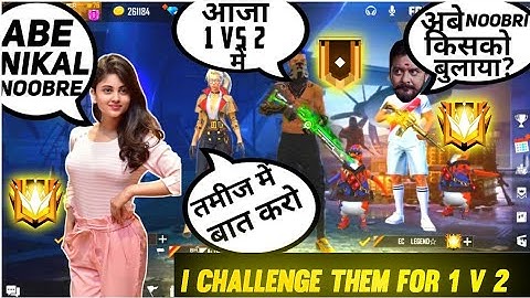 Two Grandmaster Boys Call A Rich Girl Noob And I Challange Them 1 vs 2 || Epic Reaction At Last