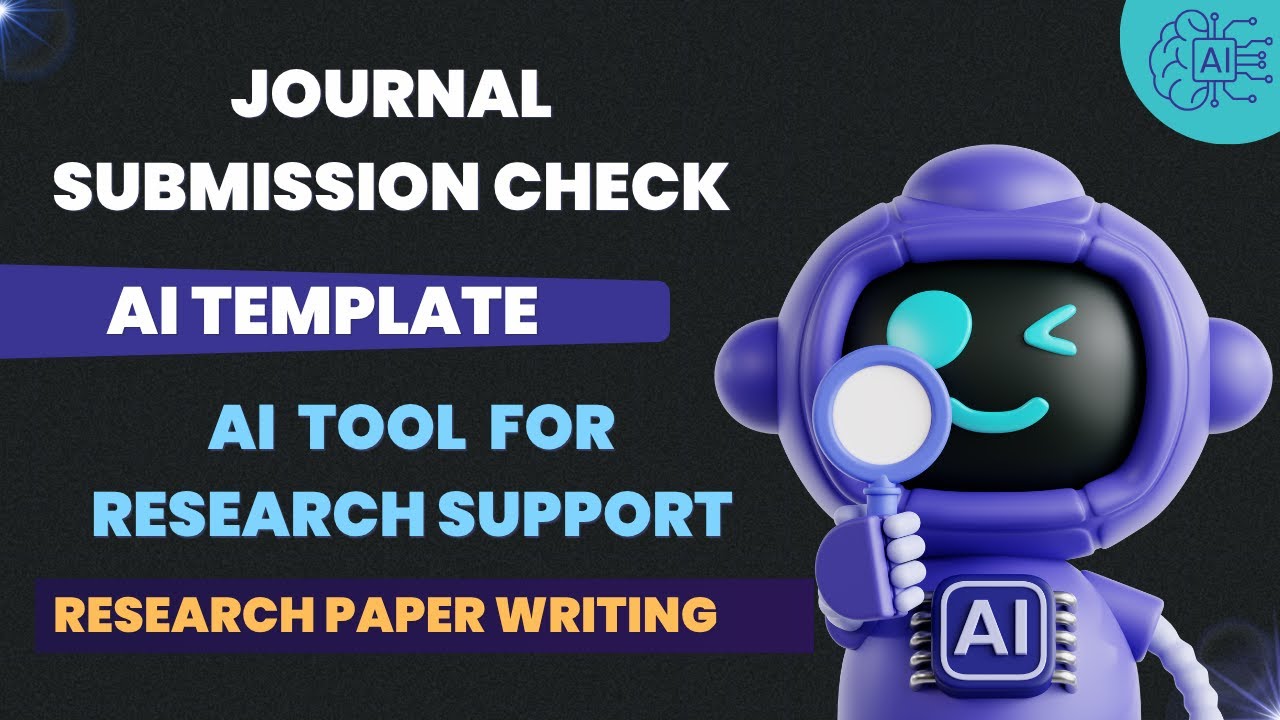 AI Template for Research Paper Check |Journal Submission check |AI Tool ...