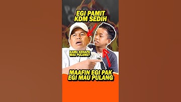 SEDIH TAPI LUCU!! EGI PAMIT PULANG KE KANG DEDI MULYADI #dedimulyadi #kangdedimulyadi #kdm