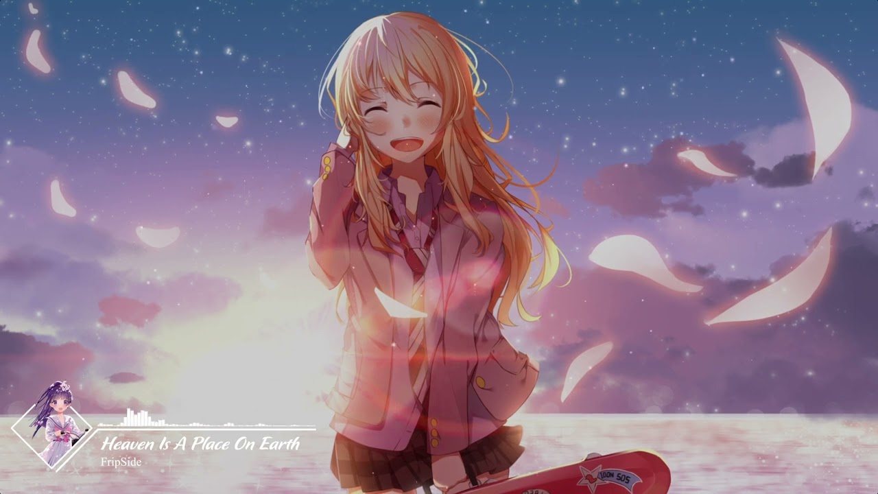 Nightcore ➞ Heaven Is A Place On Earth - FripSide
