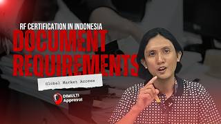 Complete Document Checklist for RF Certification in Indonesia (DJID Certification)