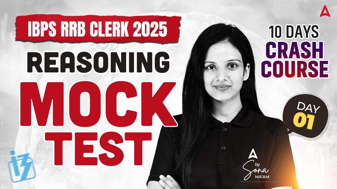 IBPS RRB Clerk Reasoning Mock Test 2025 | RRB Clerk Reasoning Most Expected Question By Sona Sharma